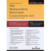 Snow White's Commentary on The Maharashtra Municipal Corporations Act, 1949 (HB - MMC Act) by Adv. Sunil Dighe